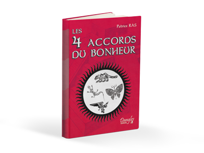 Les 4 accords du Bonheur